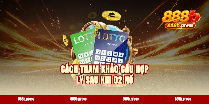 Cách tham khảo cầu hợp lý sau khi 02 nổ