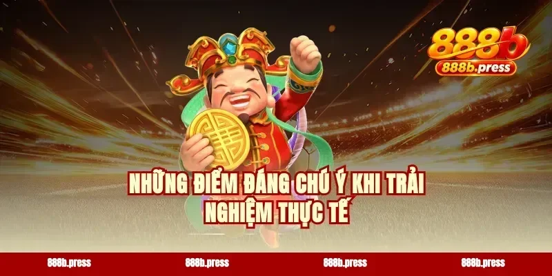 Những điểm đáng chú ý khi trải nghiệm thực tế