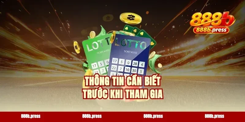 Thông tin cần biết trước khi tham gia